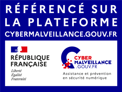 Professionnel référencé sur la plateforme Cybermalveillance.gouv.fr